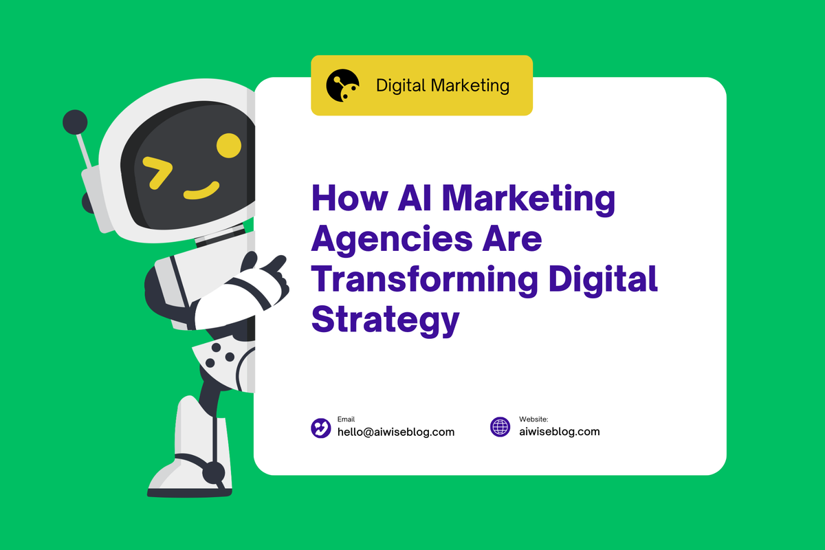 How AI Marketing Agencies Are Transforming Digital Strategy