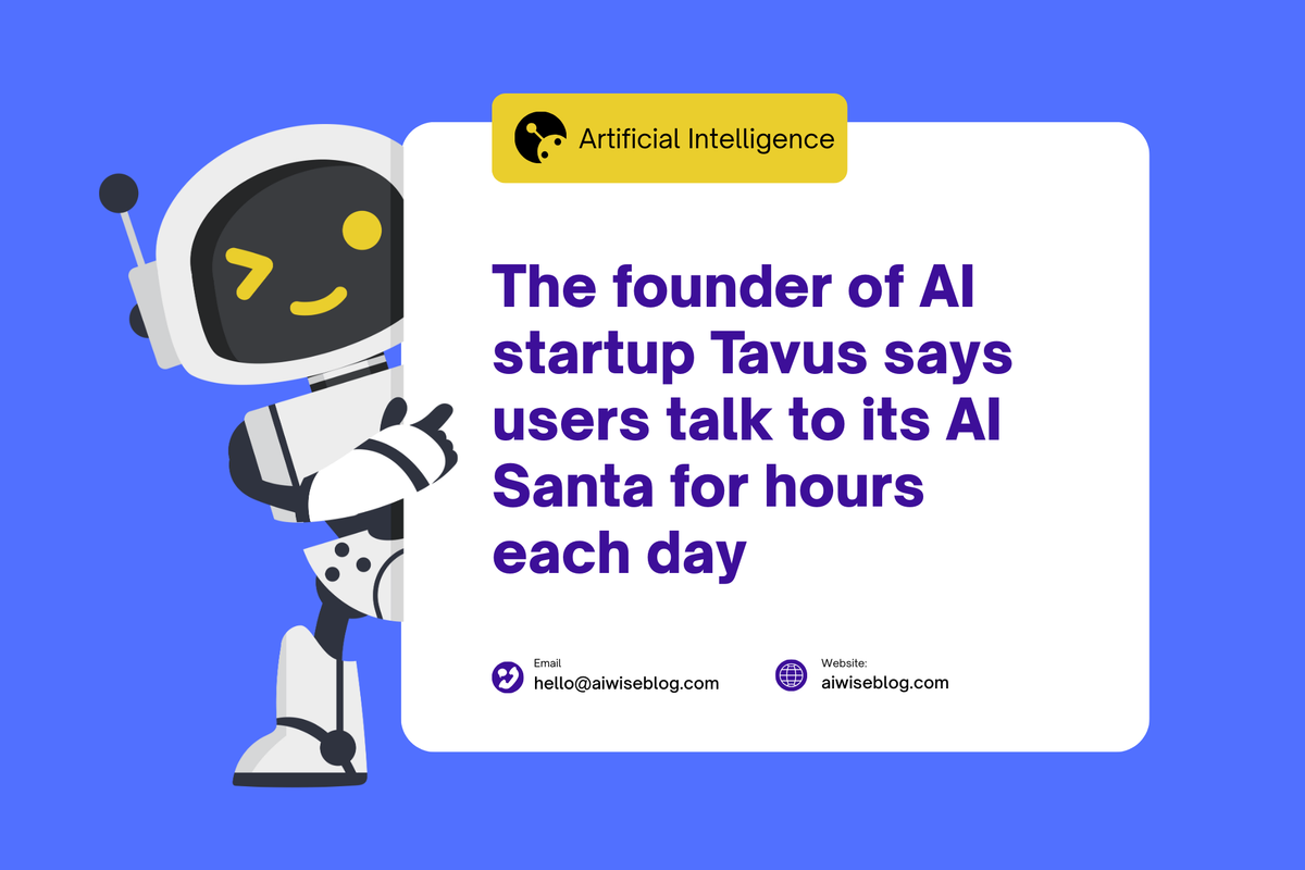 The Founder Of AI Startup Tavus Says Users Talk To Its AI Santa For Hours Each Day