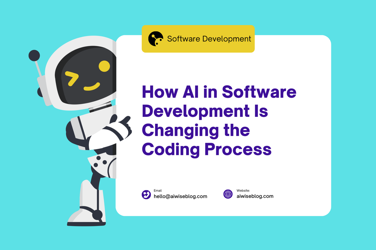 How AI In Software Development Is Changing The Coding Process