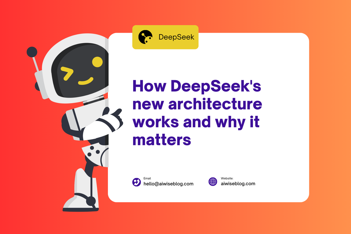 How DeepSeek's New Architecture Works and Why It Matters