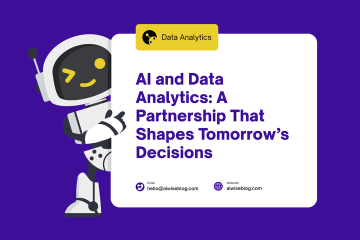AI and Data Analysis: A Partnership That Shapes Tomorrow’s Decisions