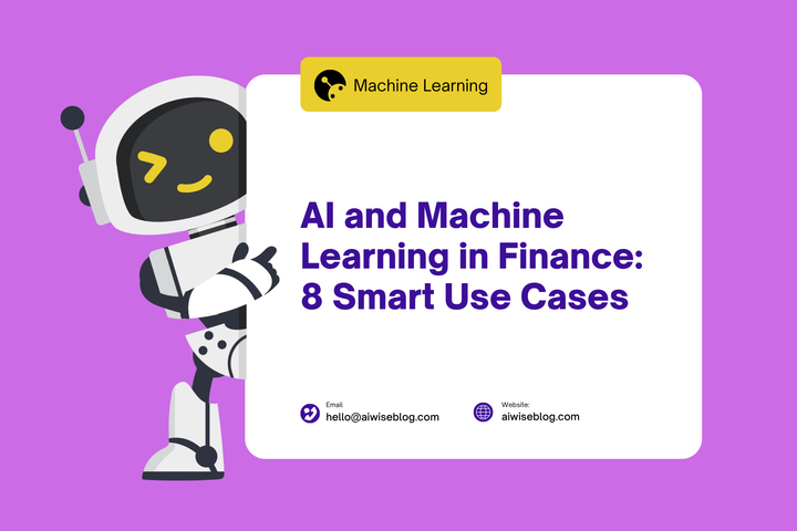 AI and Machine Learning in Finance: 8 Smart Use Cases