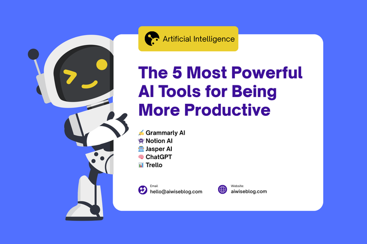 The 5 most Powerful AI Tools For Being More Productive