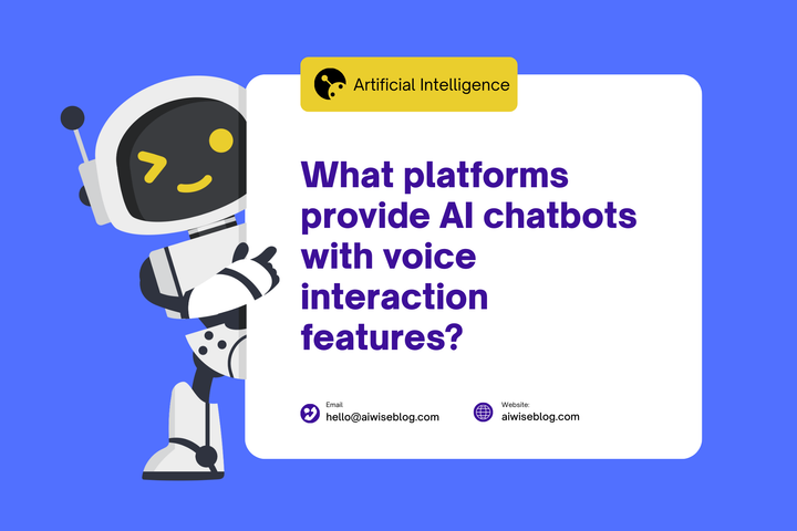 What Platforms Provide AI Chatbots With Voice Interaction Features?